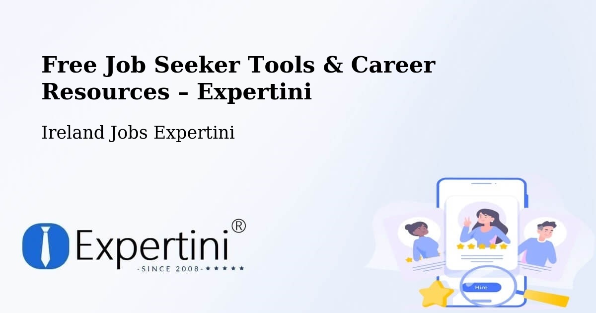 Free Job Seeker Tools & Career Resources – Ferns - Ferns, Ireland Jobs Expertini