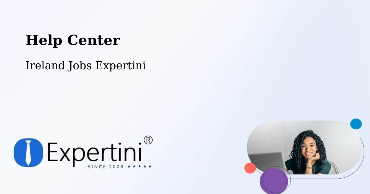 Help Center – Ferns - Ireland Jobs Expertini